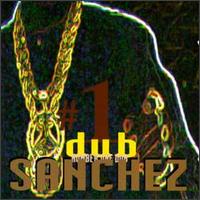 Sanchez - Number One Dub lyrics