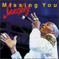 Sanchez - Missing You lyrics