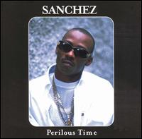 Sanchez - Perilous Time lyrics