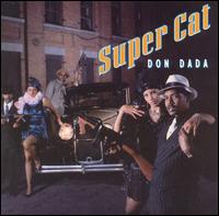 Super Cat - Don Dada lyrics