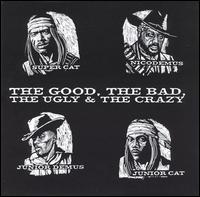 Super Cat - The Good, the Bad, the Ugly & the Crazy lyrics