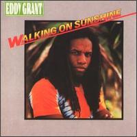 Eddy Grant - Walking on Sunshine lyrics