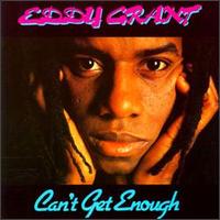Eddy Grant - Can't Get Enough lyrics