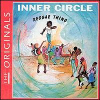 Inner Circle - Reggae Thing lyrics