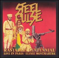 Steel Pulse - Rastafari Centennial: Live in Paris - Elysee Montmartre lyrics