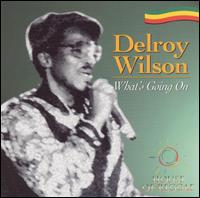 Delroy Wilson - What's Going On lyrics