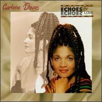 Carlene Davis - Echoes of Love lyrics
