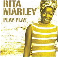 Rita Marley - Play Play lyrics