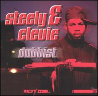 Steely & Clevie - Dubbist lyrics