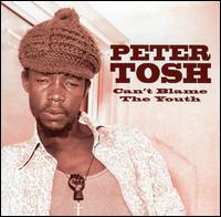 Peter Tosh - Can't Blame the Youth lyrics