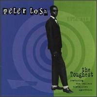 Peter Tosh - The Toughest [Heartbeat] lyrics