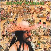 Bunny Wailer - Marketplace lyrics