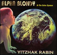 Alpha Blondy - Yitzhak Rabin lyrics