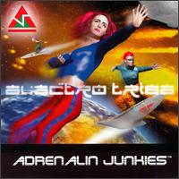 Adrenalin Junkies - Electro Tribe lyrics