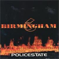 Birmingham 6 - Policestate lyrics