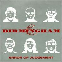 Birmingham 6 - Error of Judgement lyrics