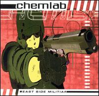 Chemlab - East Side Militia lyrics