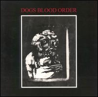 Current 93 - Dogs Blood Order lyrics