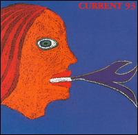 Current 93 - Calling for Vanished Faces lyrics