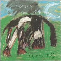 Current 93 - Horsey lyrics