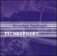 Decoded Feedback - Technophoby lyrics