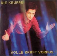 Die Krupps - Volle Kraft Voraus lyrics