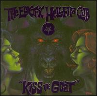 Electric Hellfire Club - Kiss the Goat lyrics