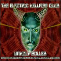 Electric Hellfire Club - Unholy Roller lyrics