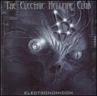 Electric Hellfire Club - Electronomicon lyrics