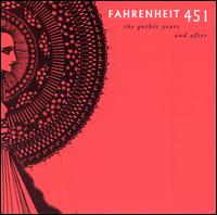 Fahrenheit 451 - The Gothic Years & After lyrics