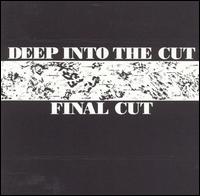 The Final Cut - Deep Into the Cut lyrics