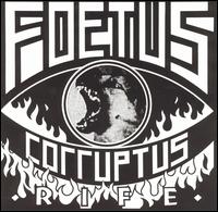 Foetus - Rife lyrics