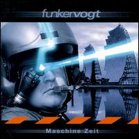 Funker Vogt - Maschine Zeit lyrics