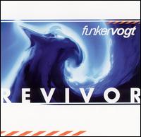 Funker Vogt - Revivor lyrics
