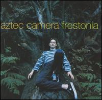 Aztec Camera - Frestonia lyrics