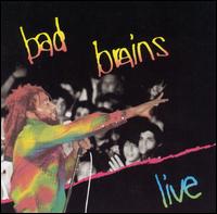 Bad Brains - Live lyrics