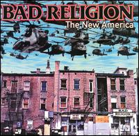 Bad Religion - The New America lyrics