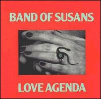 Band of Susans - Love Agenda lyrics