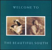 The Beautiful South - Welcome to the Beautiful South lyrics