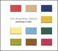 The Beautiful South - Painting It Red lyrics