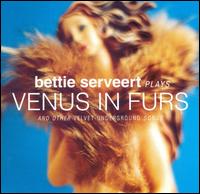 Bettie Serveert - Plays Venus in Furs and Other Velvet Underground Songs [live] lyrics