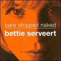 Bettie Serveert - Bare Stripped Naked [CD/DVD] lyrics