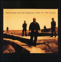 Frank Black - Dog in the Sand lyrics