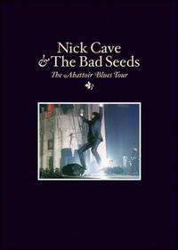 Nick Cave - The Abattoir Blues Tour [live] lyrics