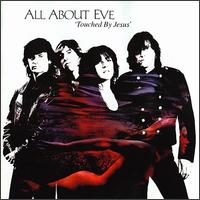 All About Eve - Touched by Jesus lyrics