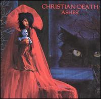 Christian Death - Ashes lyrics