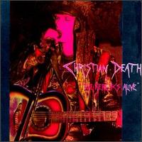 Christian Death - Heretics Alive lyrics