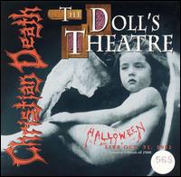 Christian Death - Dolls Theatre [live] lyrics