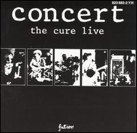 The Cure - Concert: The Cure Live lyrics