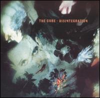 The Cure - Disintegration lyrics